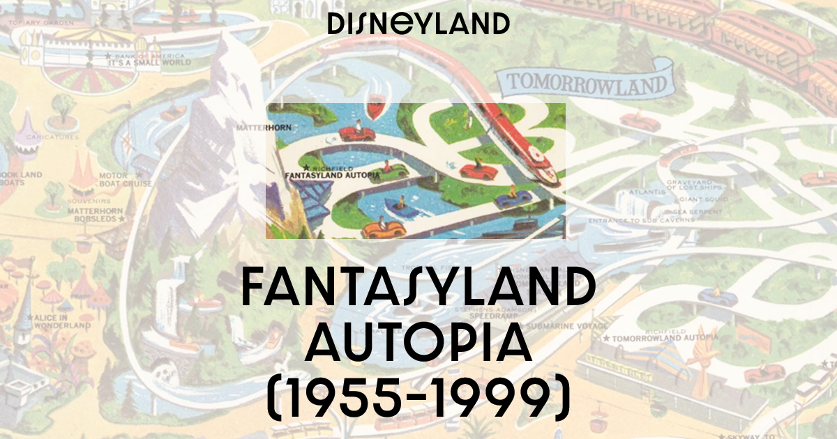 Fantasyland Autopia (1955–1999) – DLR
